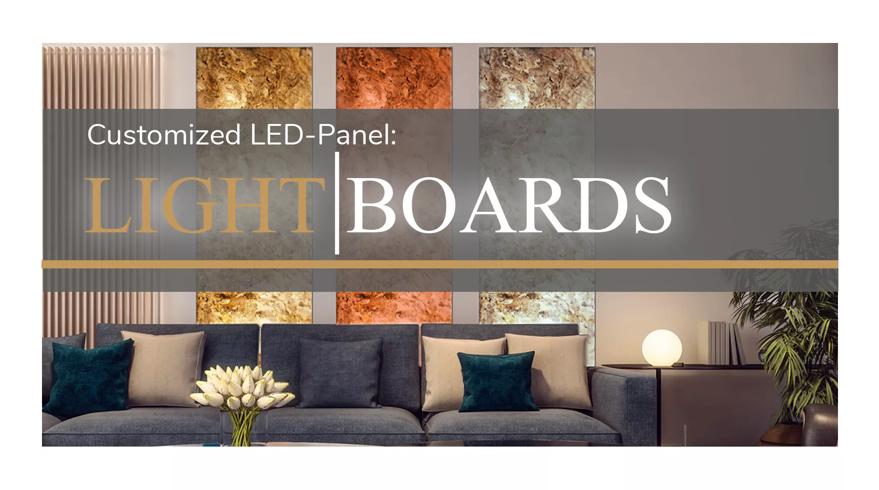 Lightboards: Ready-made LED panels with real stone!